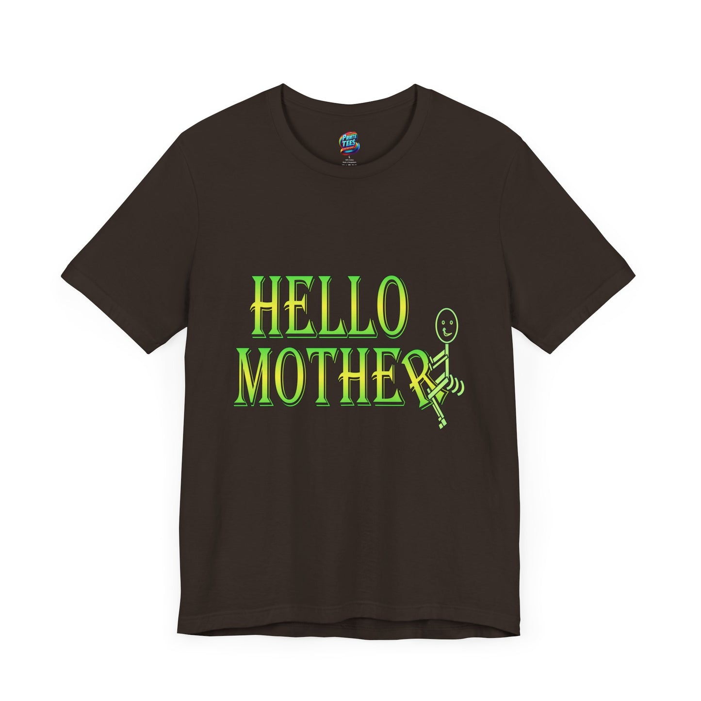 Hello Mother-Jersey Knit T-Shirt