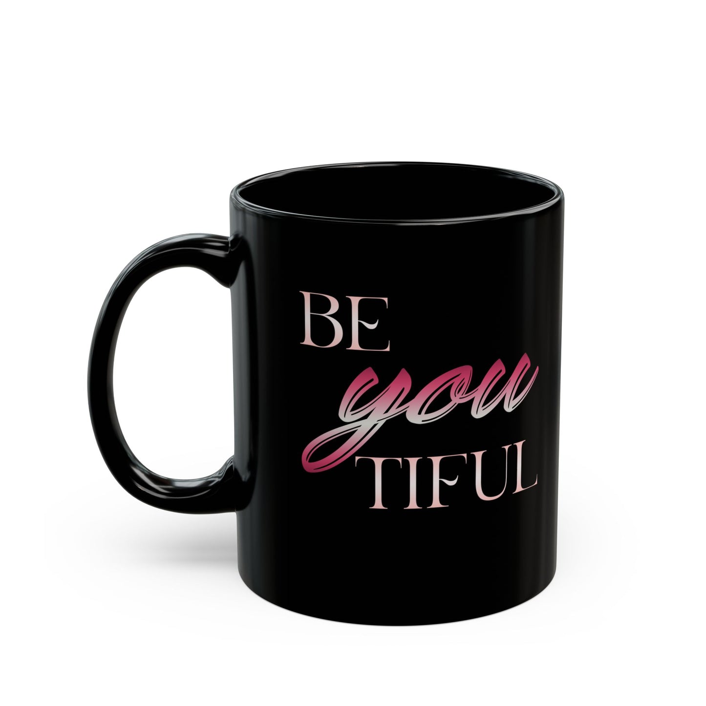 Beyoutiful-Black Mug (11oz, 15oz)