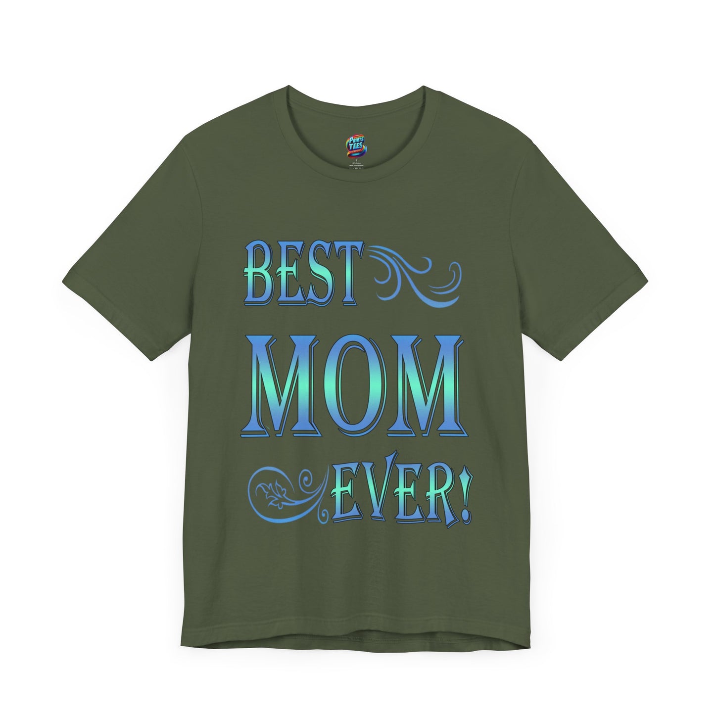 Best Mom Ever-Jersey Knit T-Shirt