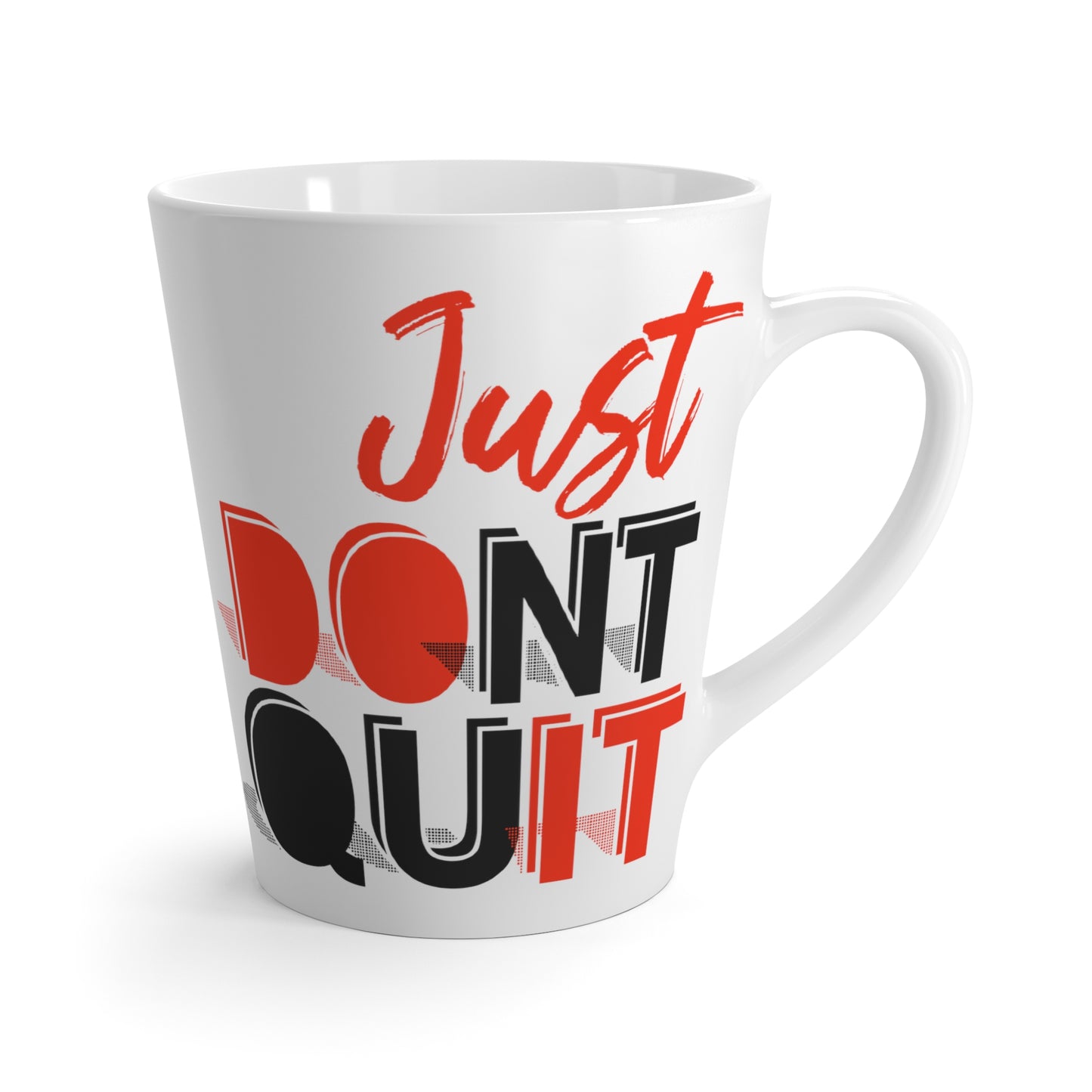 Don't Quit-Latte Mug, 12oz