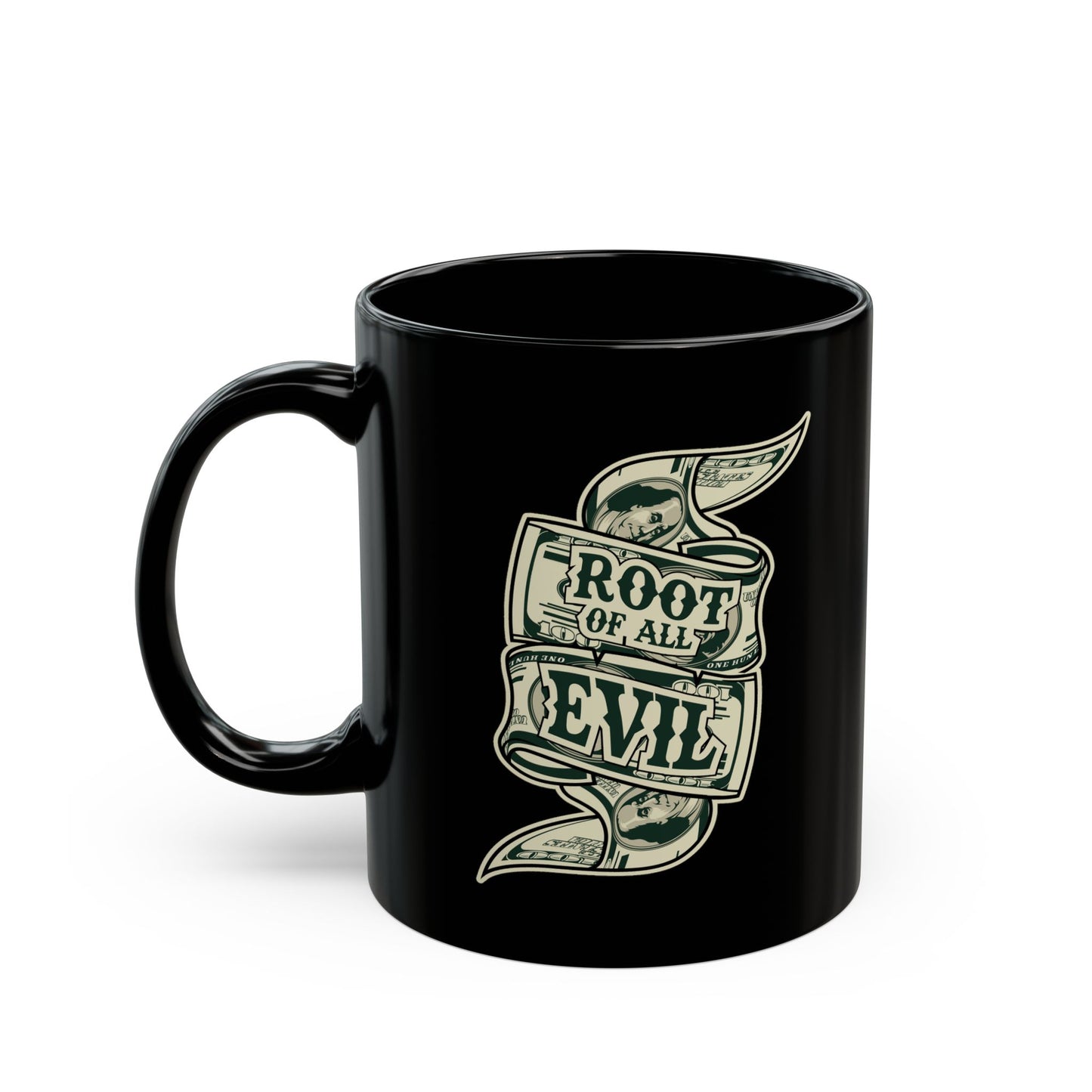 Root of Evil-Money-Black Mug (11oz, 15oz)