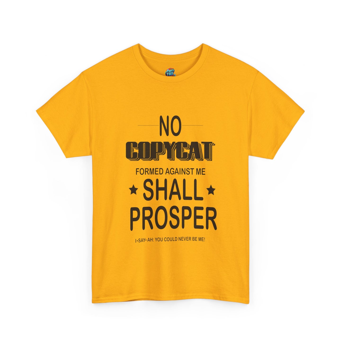 No Copycat-Heavy Cotton Classic Tee