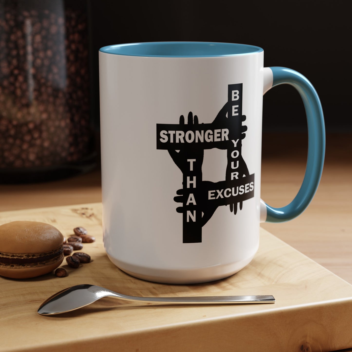 Be Stronger-Accent Coffee Mug (11, 15oz)