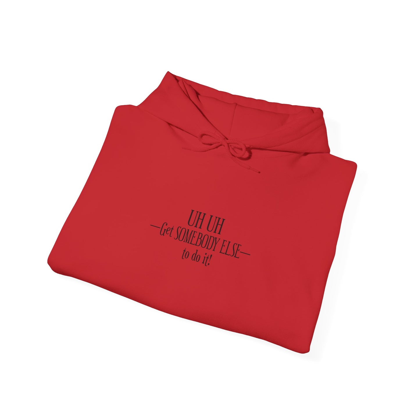 Get Somebody Else-Heavy Blend™ Classic Hoodie