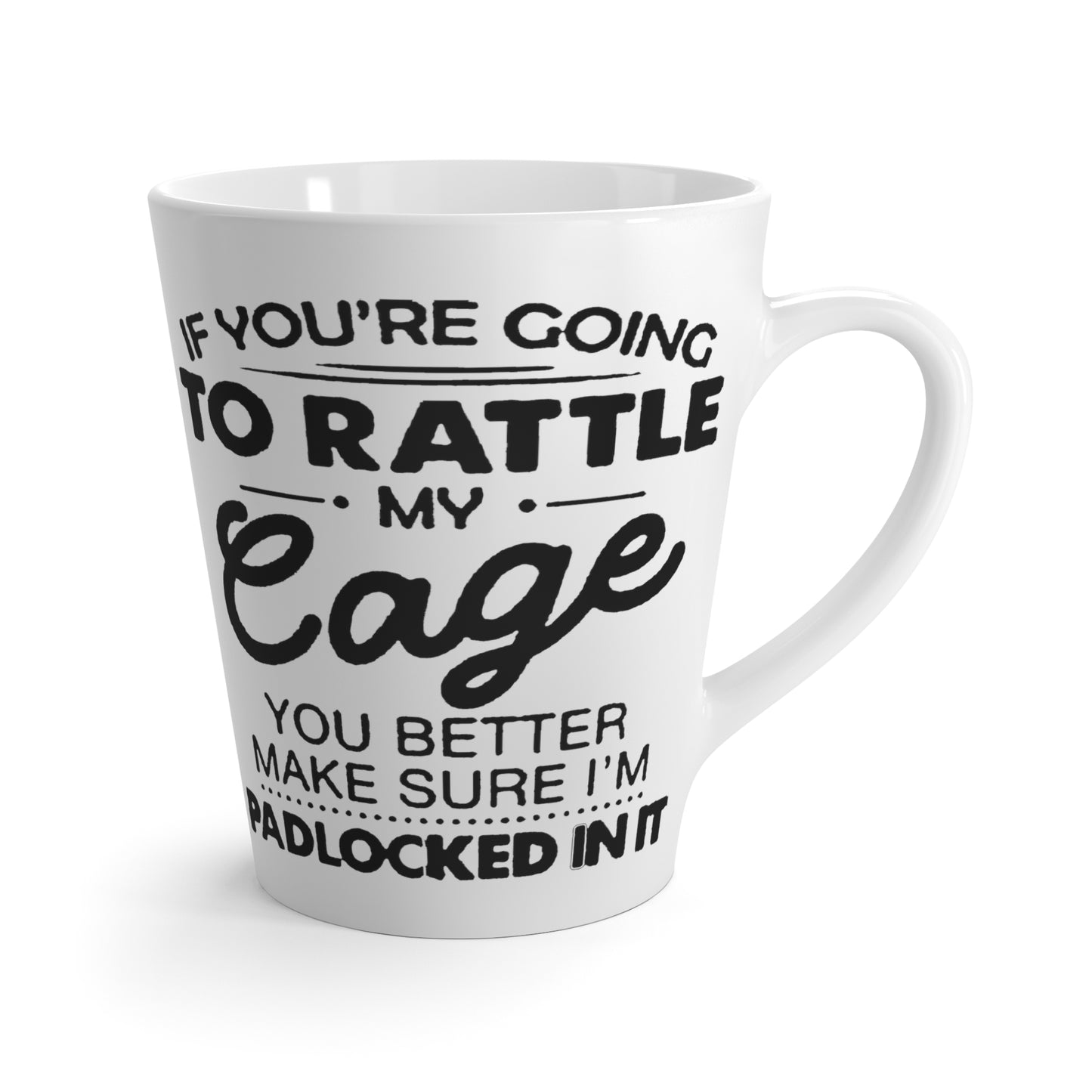 Rattle My Cage-Latte Mug, 12oz