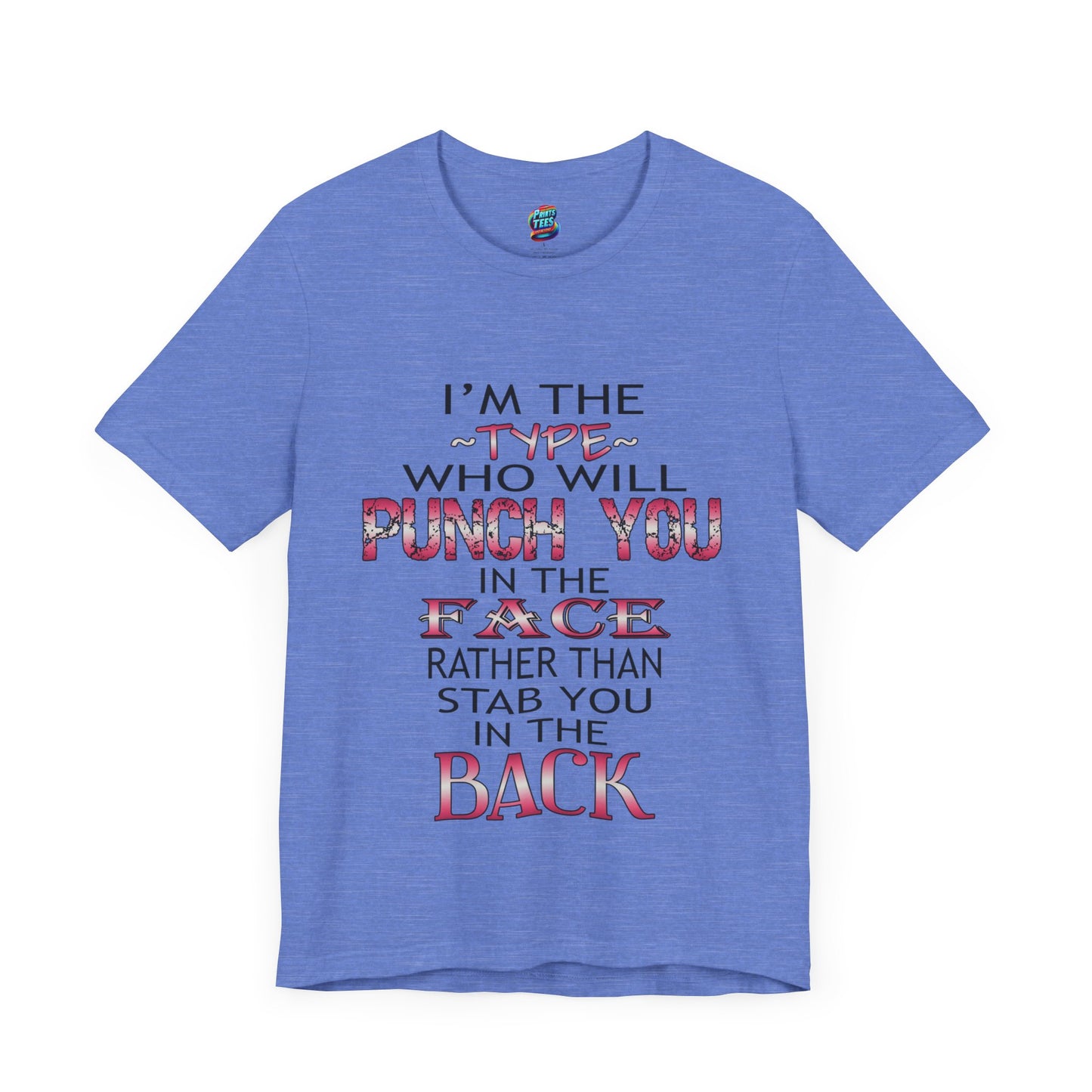 I'm The Type-Jersey Knit T-Shirt