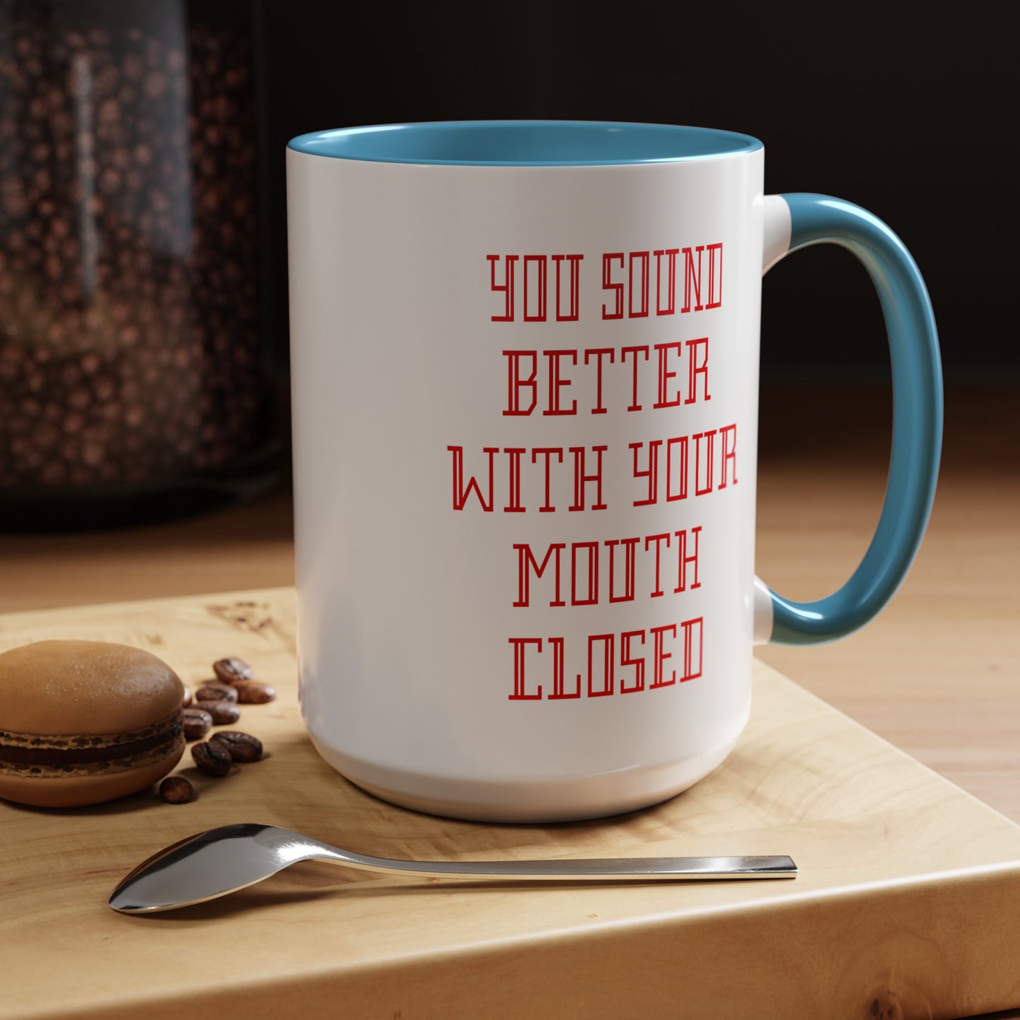 Mouth Closed-Accent Coffee Mug (11, 15oz)