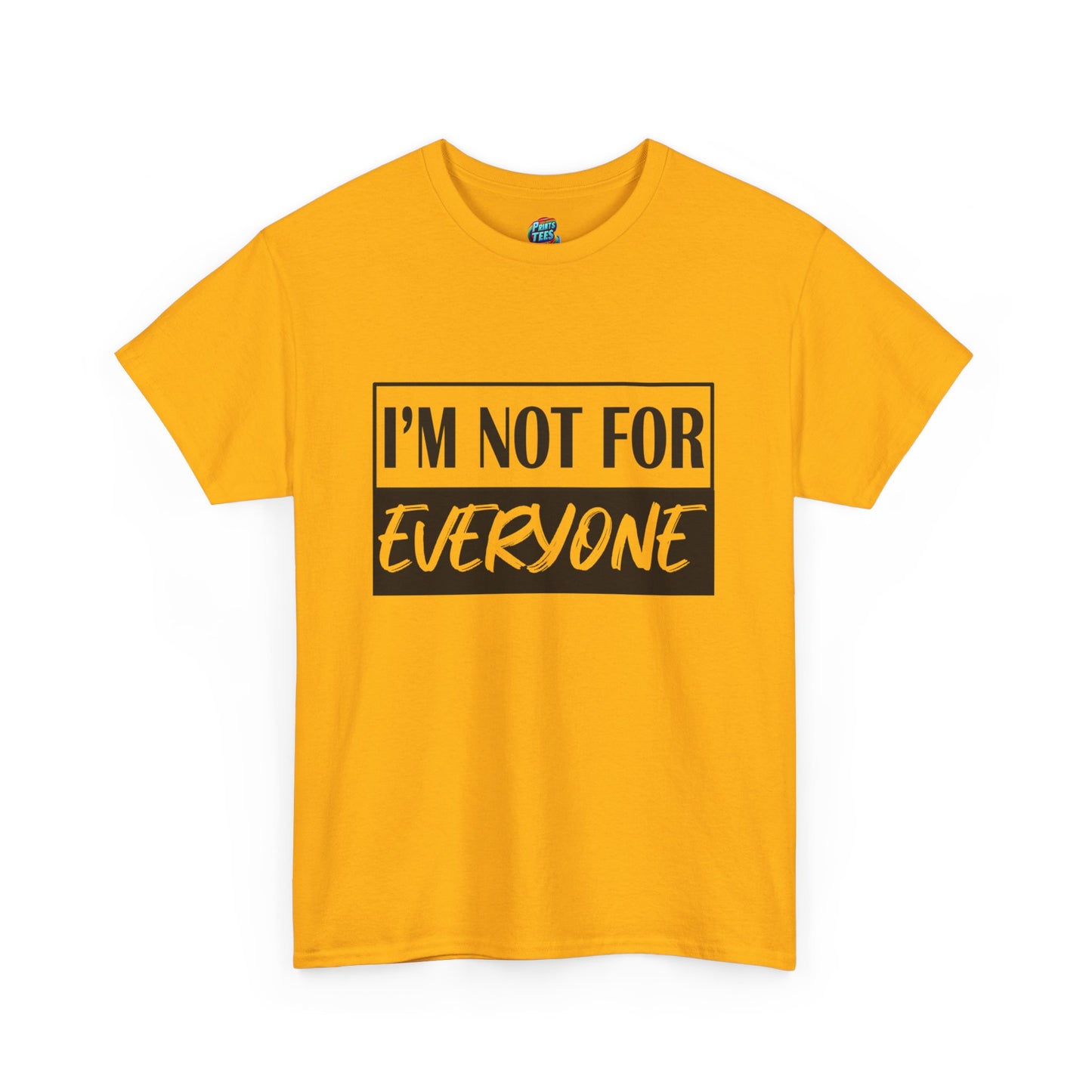 Not for Everyone-Heavy Cotton Classic Tee