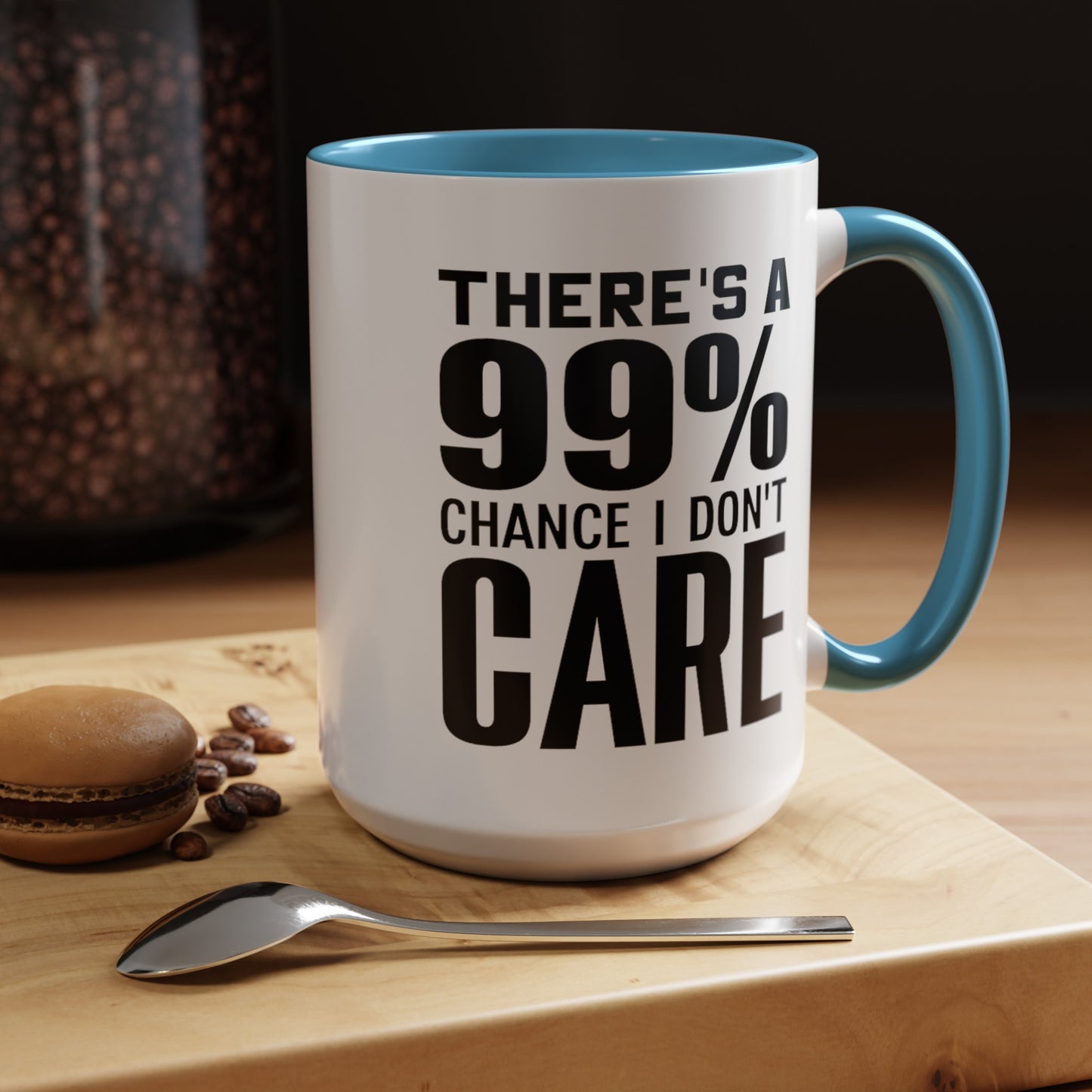 I Don't Care-Accent Coffee Mug (11, 15oz)