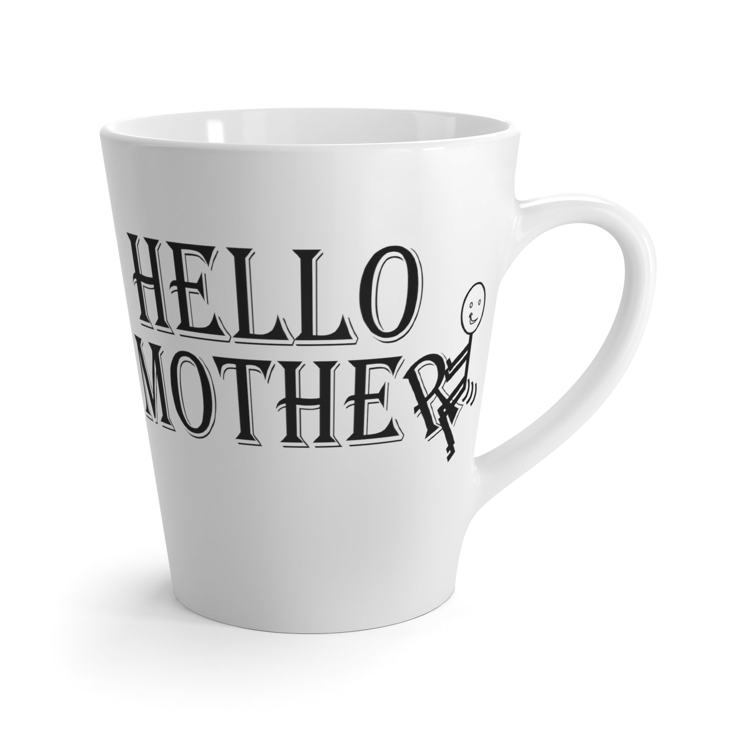 Hello Mother-Latte Mug, 12oz