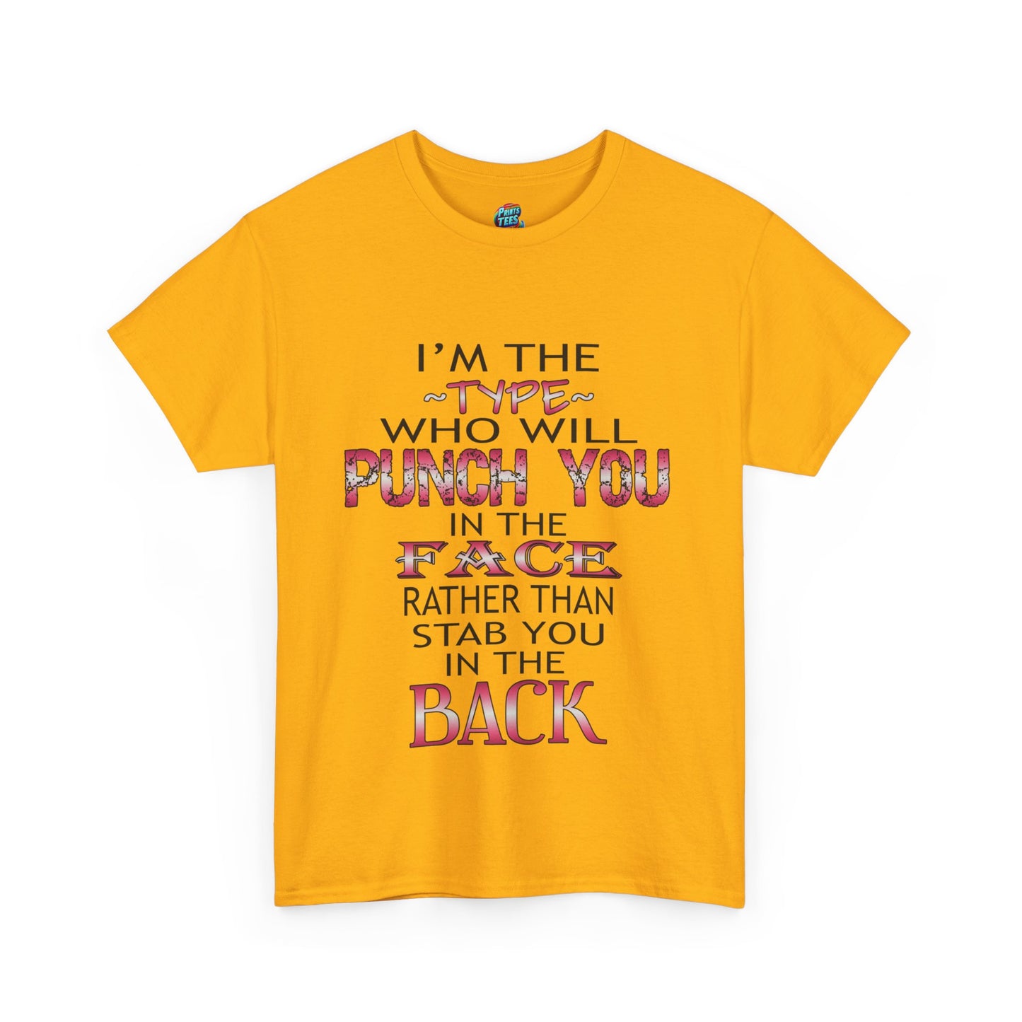 I'm The Type-Heavy Cotton Classic Tee