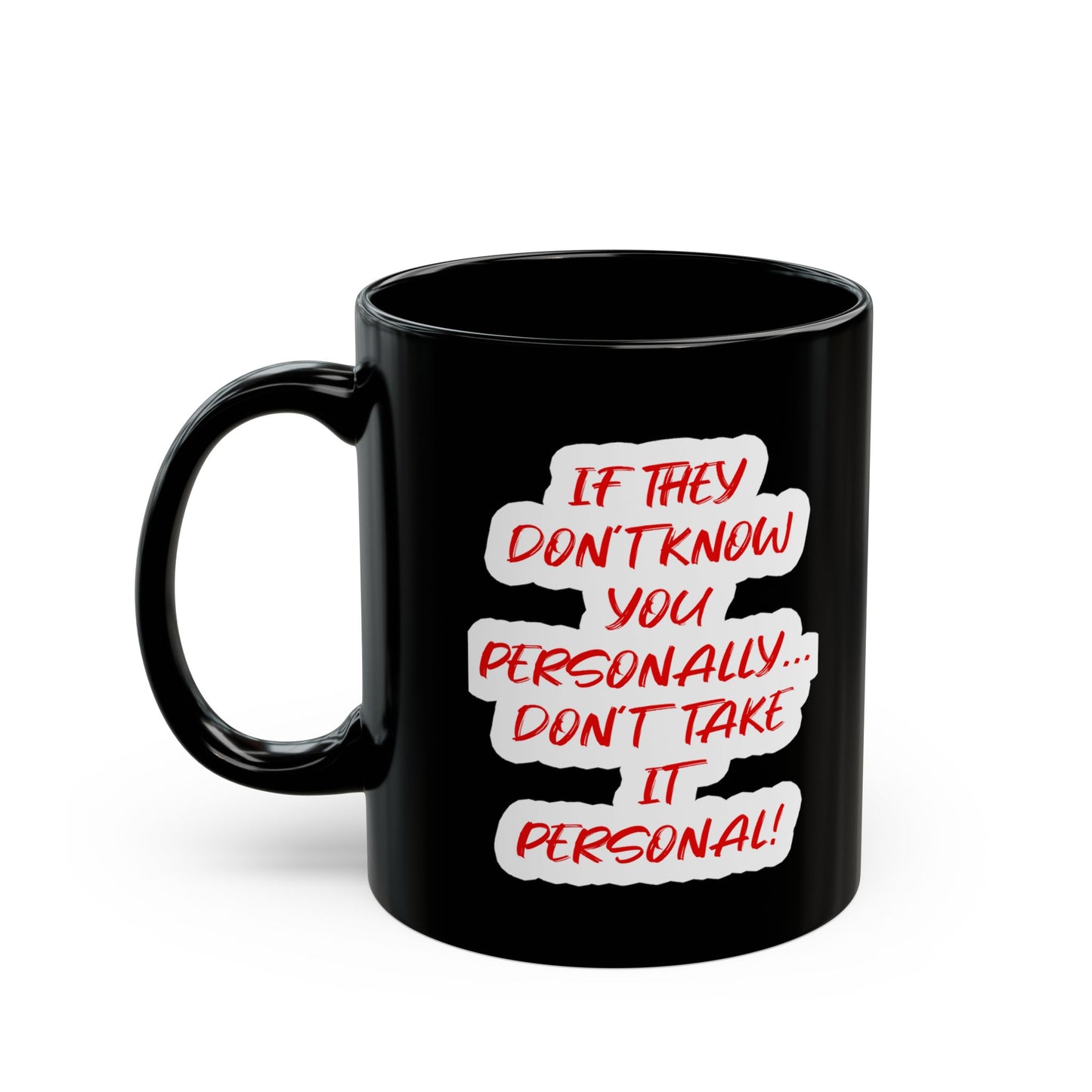 Personal-Black Mug (11oz, 15oz)