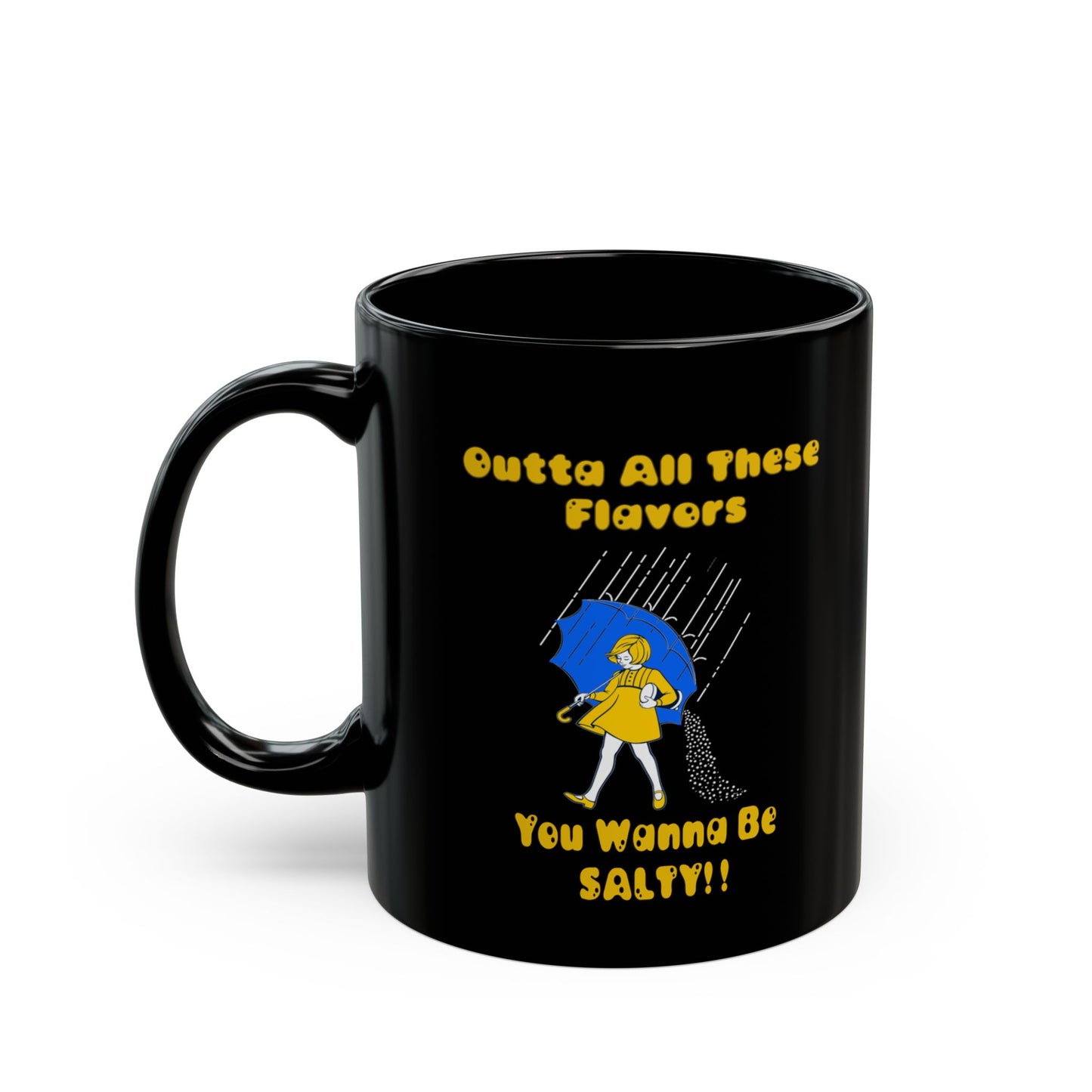 Salty-White Girl-Black Mug (11oz, 15oz)