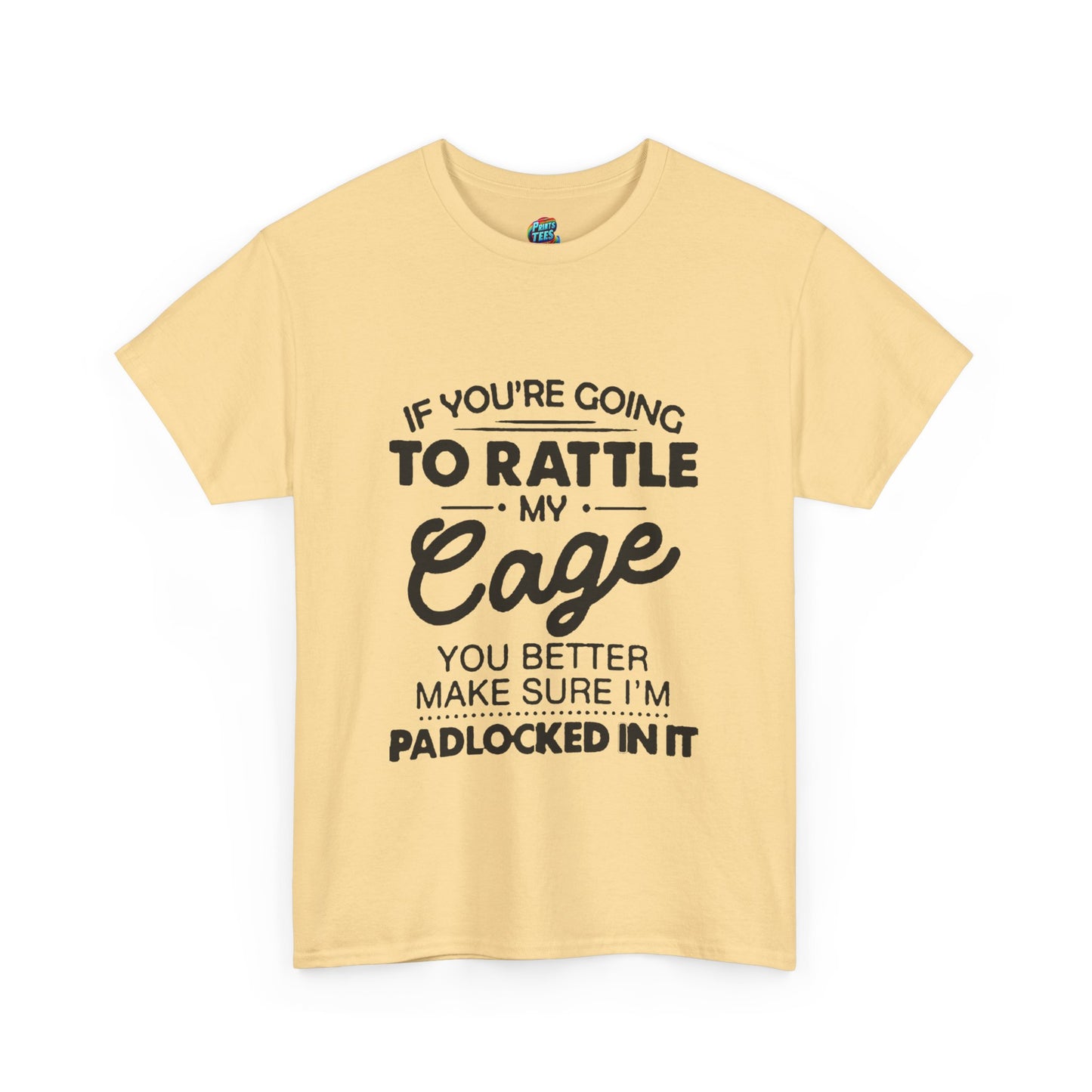 Rattle My Cage-Heavy Cotton Classic Tee