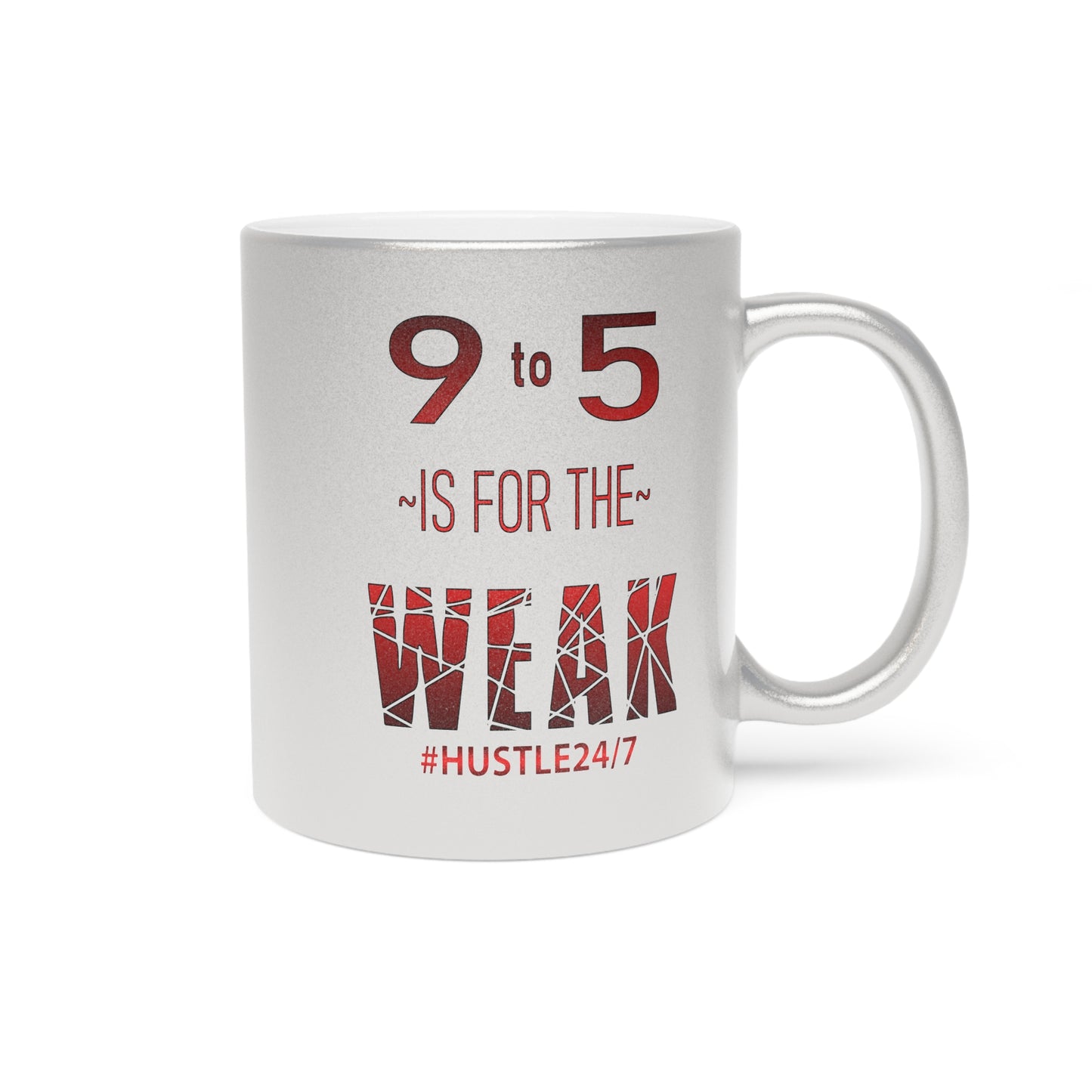 9 to 5-Metallic Mug (Silver\Gold), 11oz