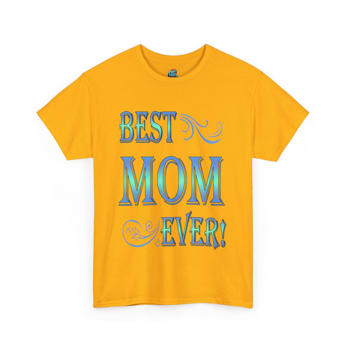 Best Mom Ever-Heavy Cotton Classic Tee