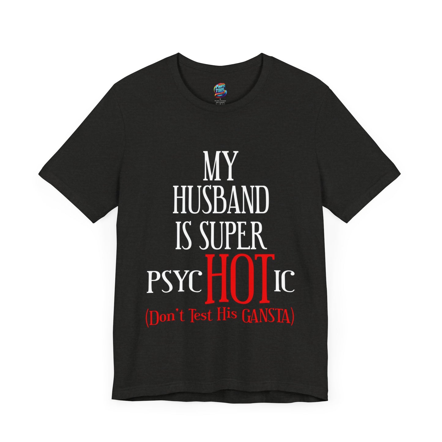 Psychotic-Husband-Jersey Knit T-Shirt