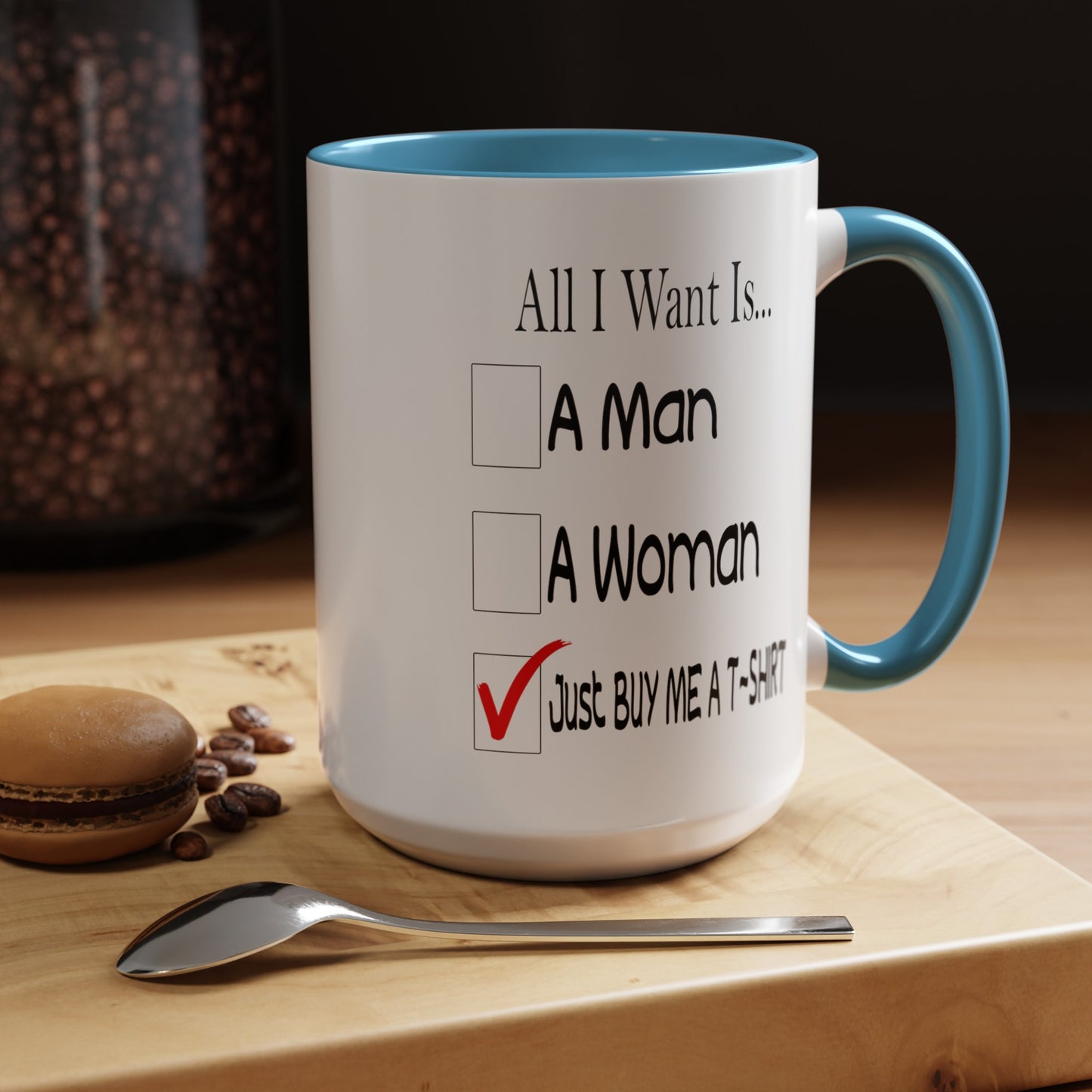 Buy Me A T-Shirt-Accent Coffee Mug (11, 15oz)