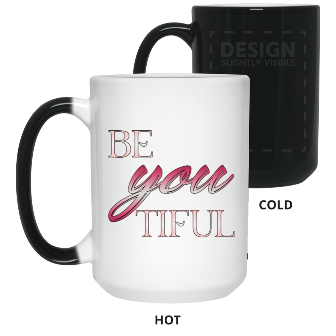 Beyoutiful-15oz Color Changing Mug