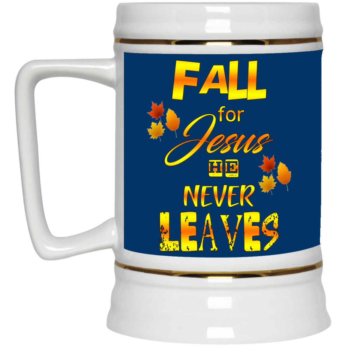 Fall For Jesus-Beer Stein 22oz.
