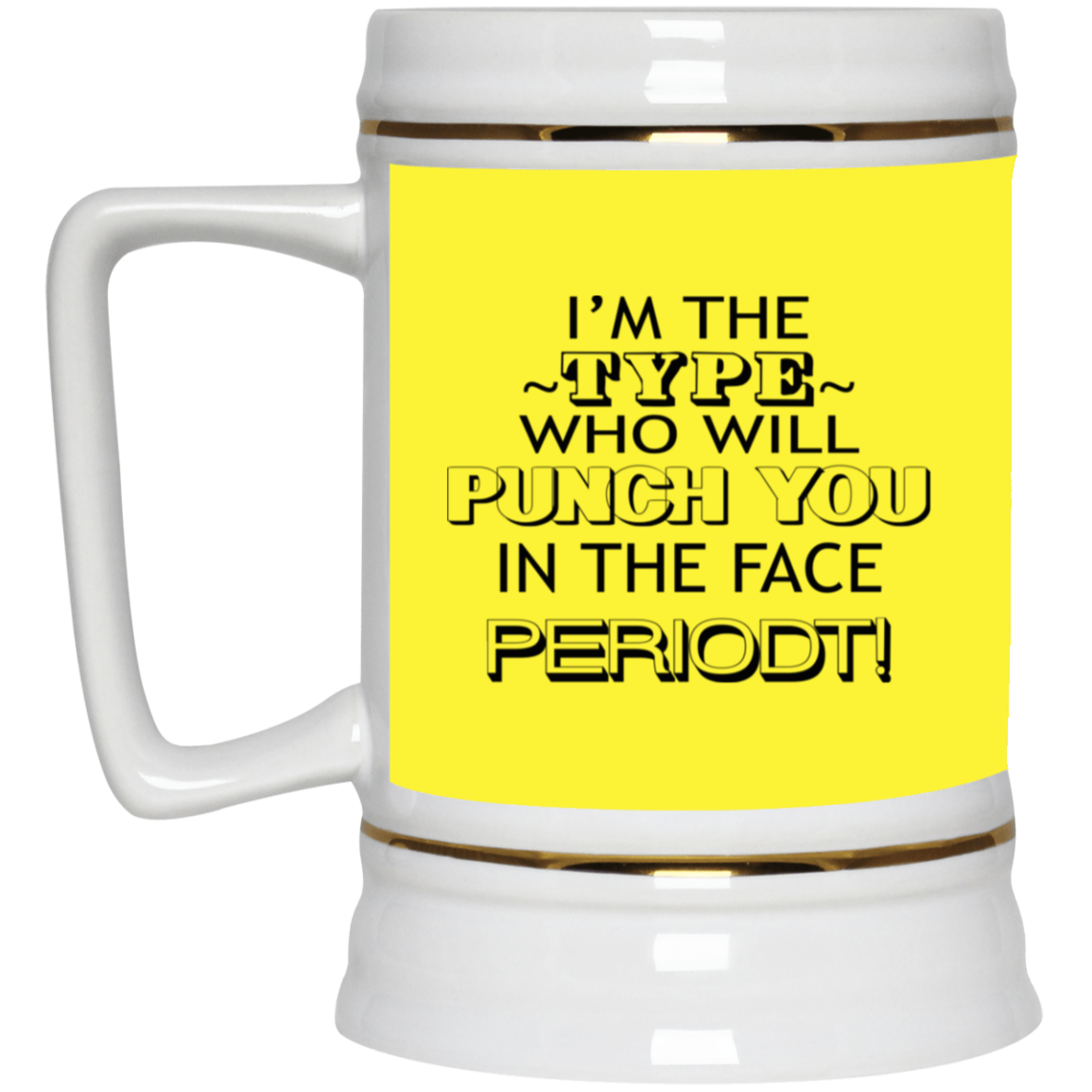 Punch You-Beer Stein 22oz.