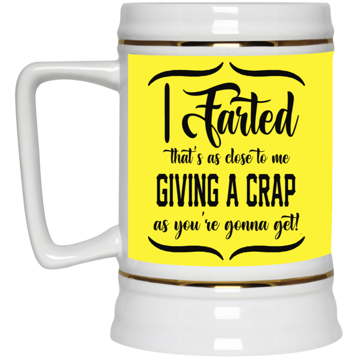 Giving a Crap-Beer Stein 22oz.