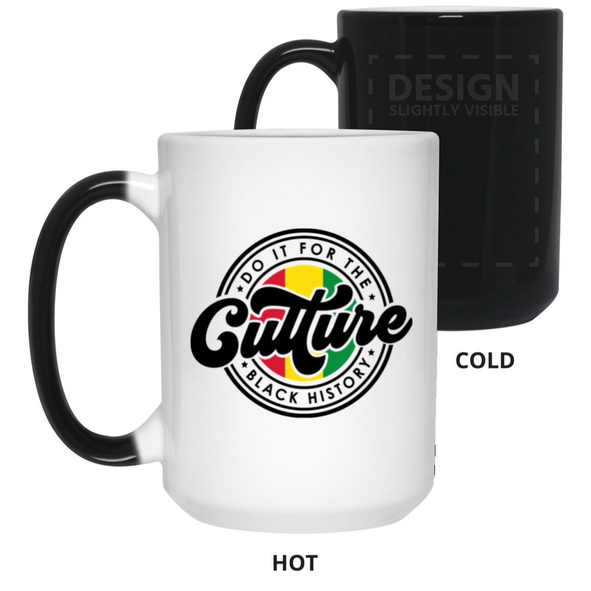 For The Culture-15oz Color Changing Mug