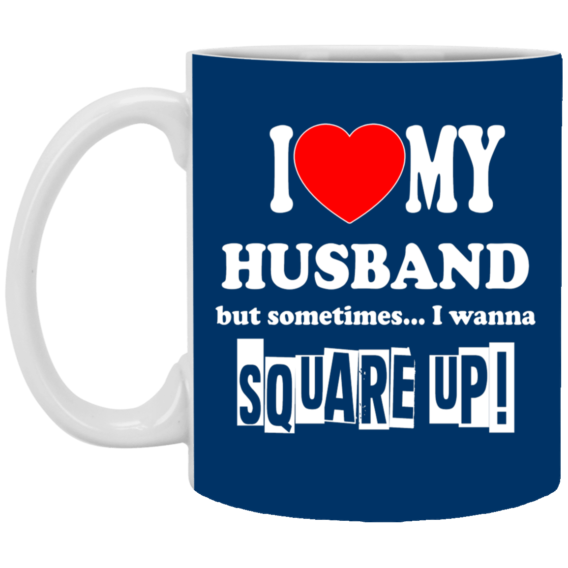 Square Up-Husband-11oz White Mug