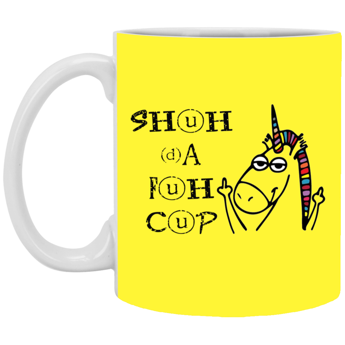 Shuhdafuhcup-11oz White Mug