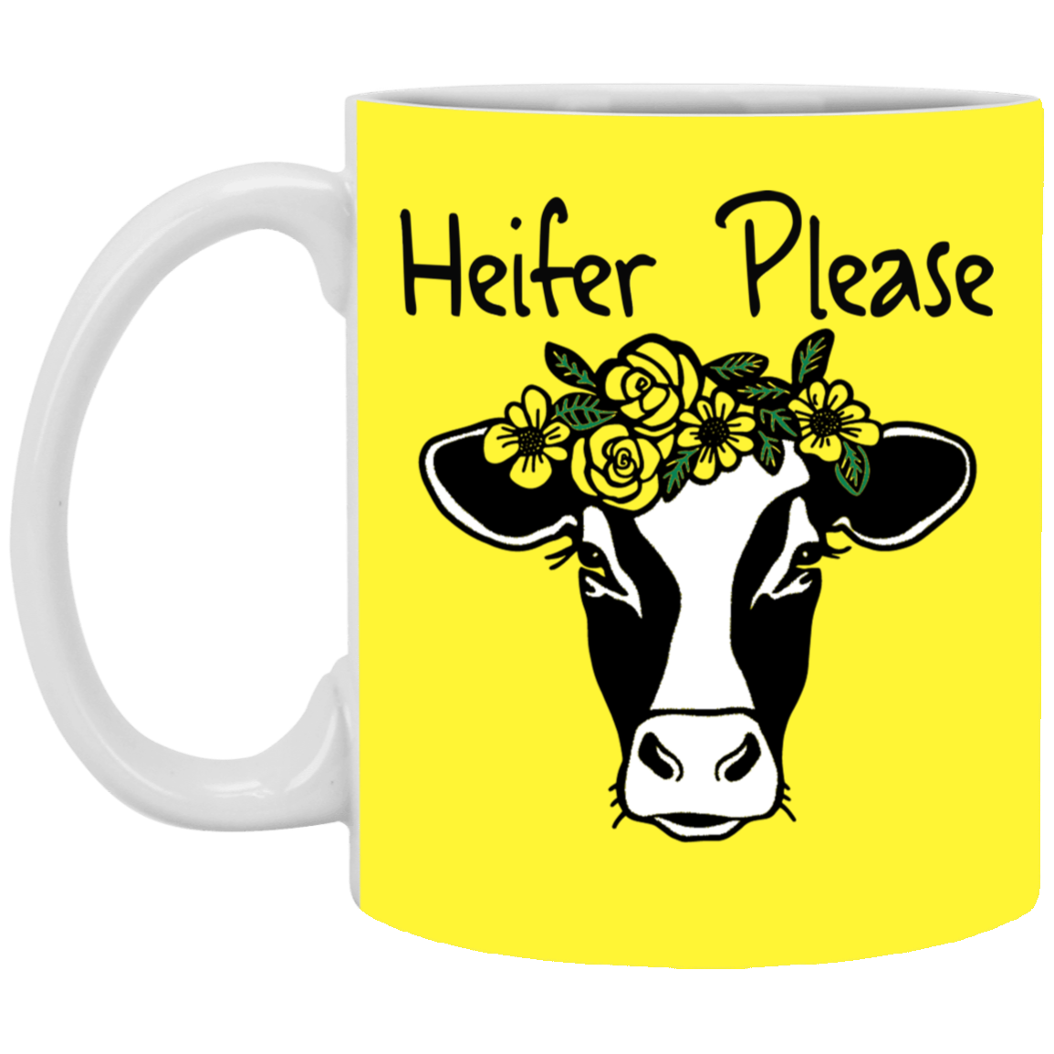 Heifer Please-11oz White Mug