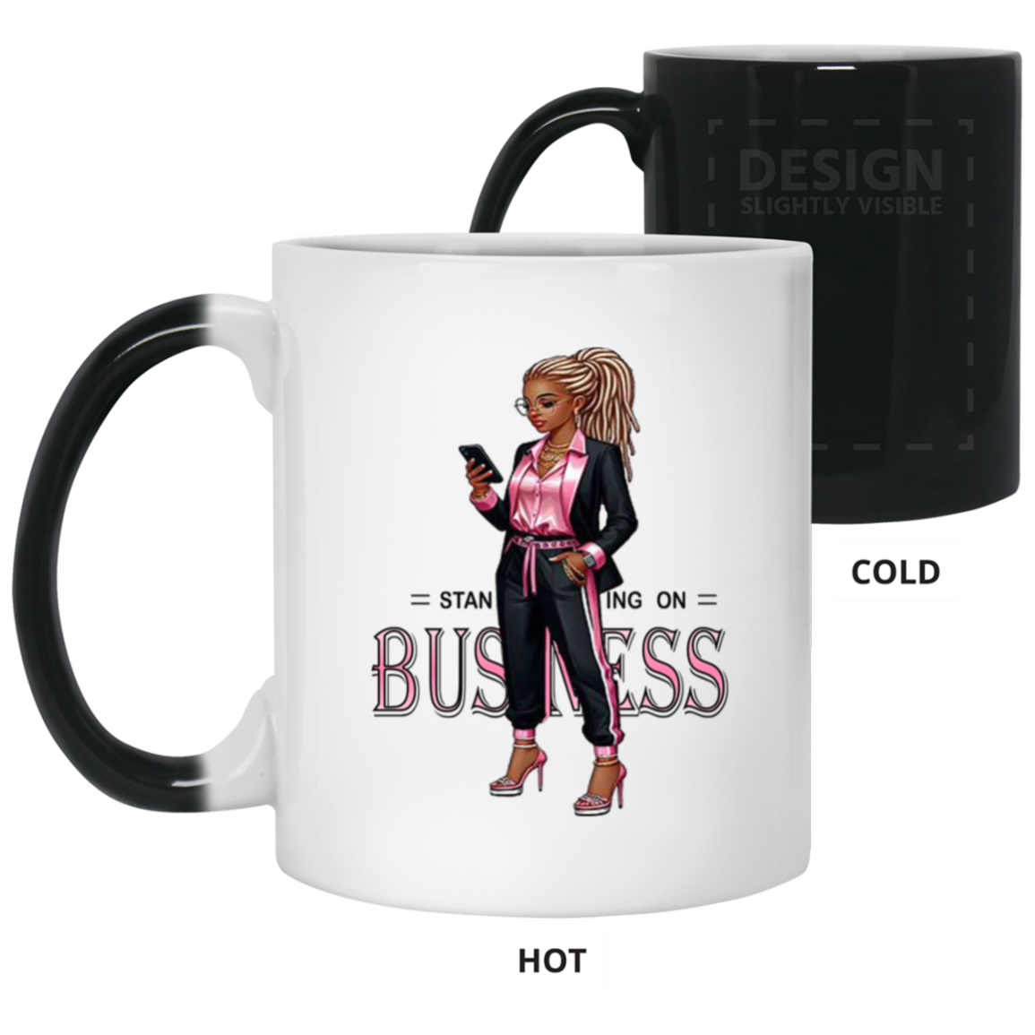 Standing on Business-Dreads-11oz Color Changing Mug