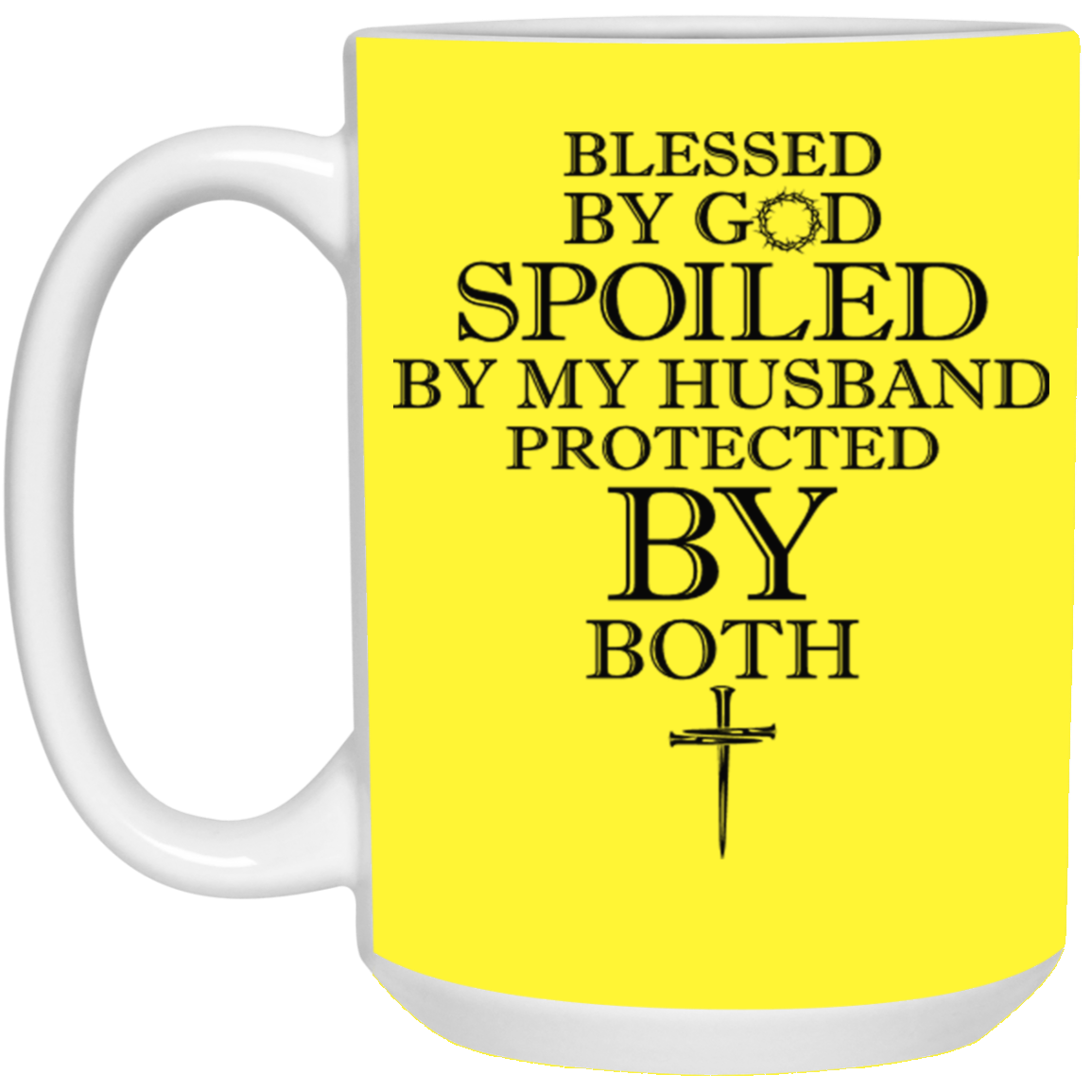 Blessed by God-15oz White Mug