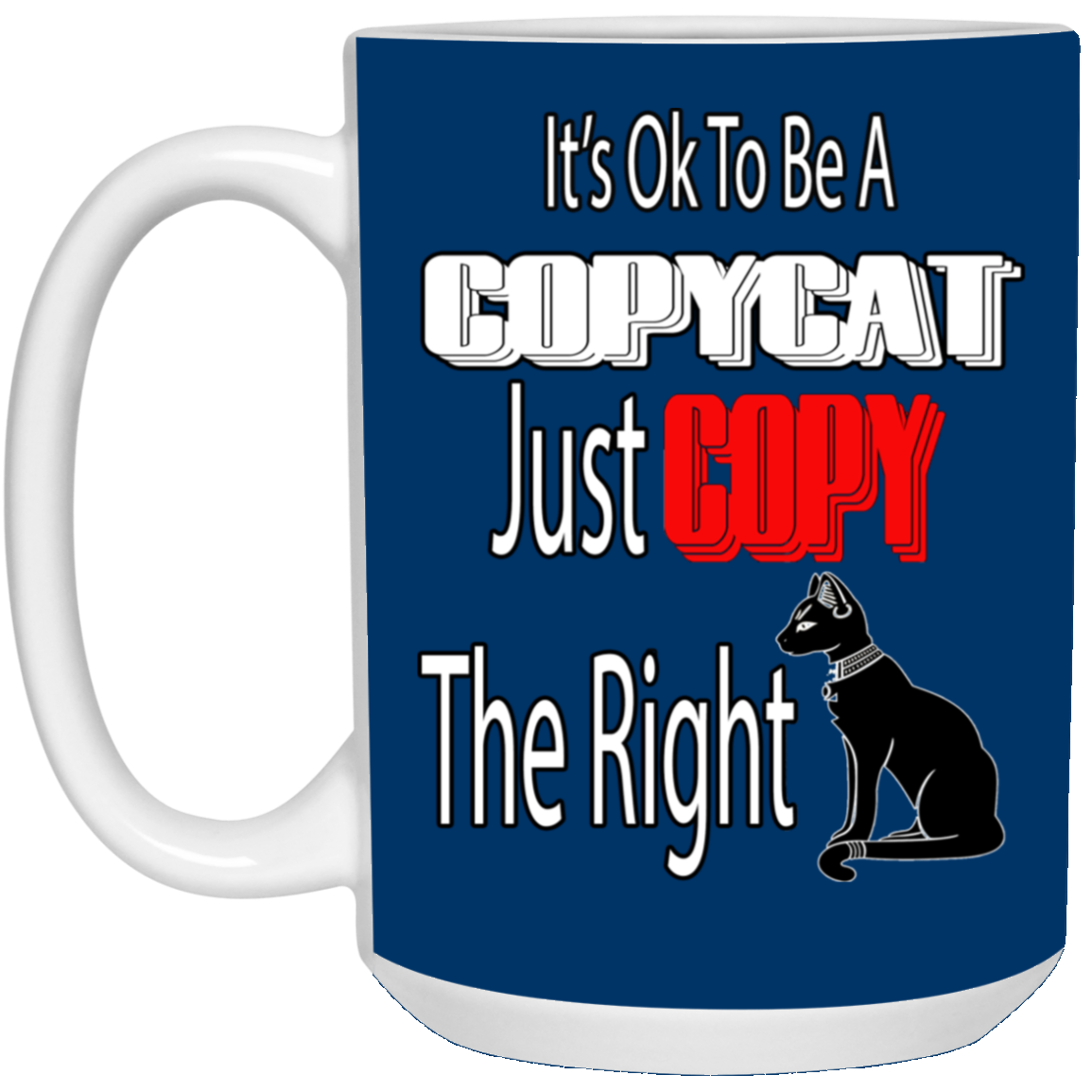 Copycat-15oz White Mug