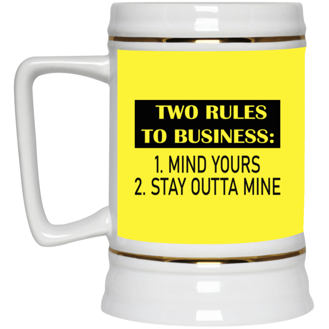 Business Rules-Beer Stein 22oz.