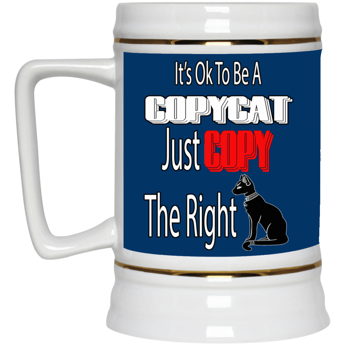 Copycat- Beer Stein 22oz.