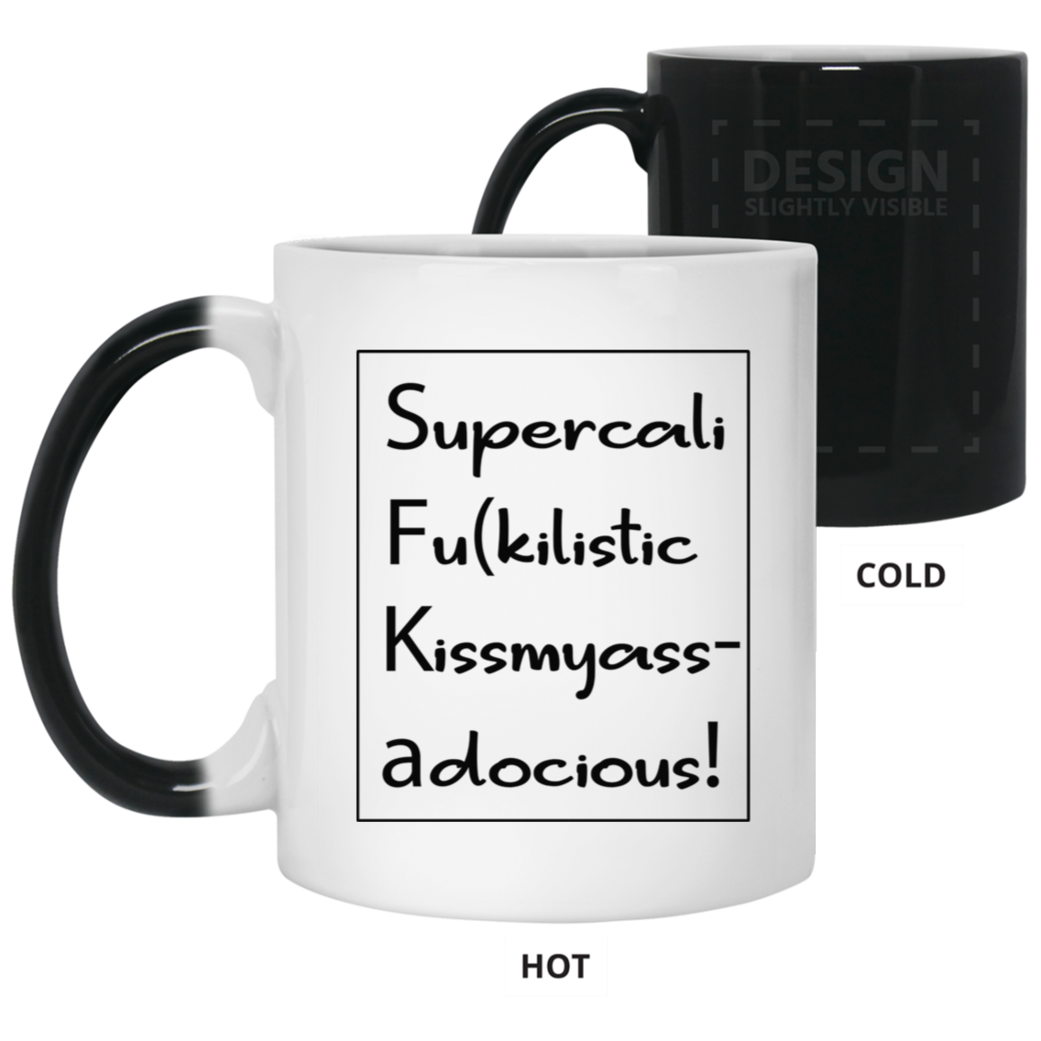 Supercalifu(kilistic-11oz Color Changing Mug
