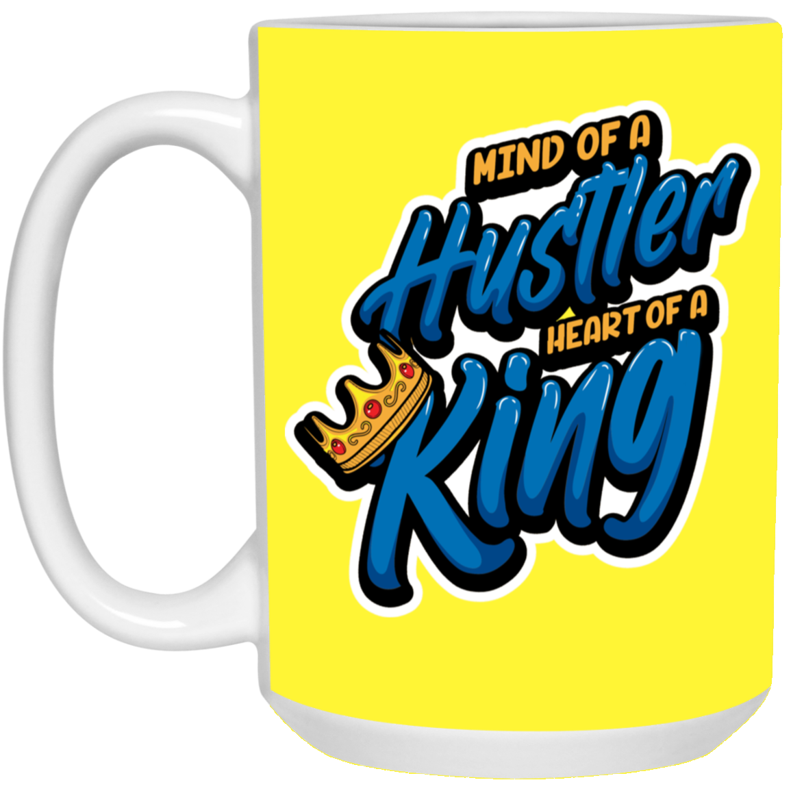Mind of a Hustler-15oz White Mug