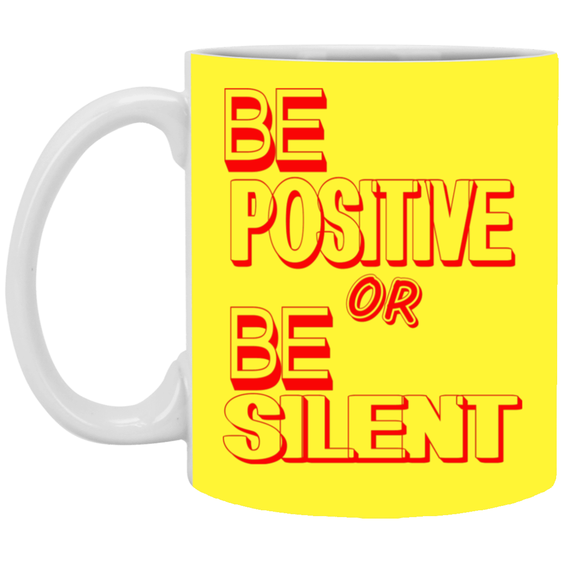Be Positive-11oz White Mug