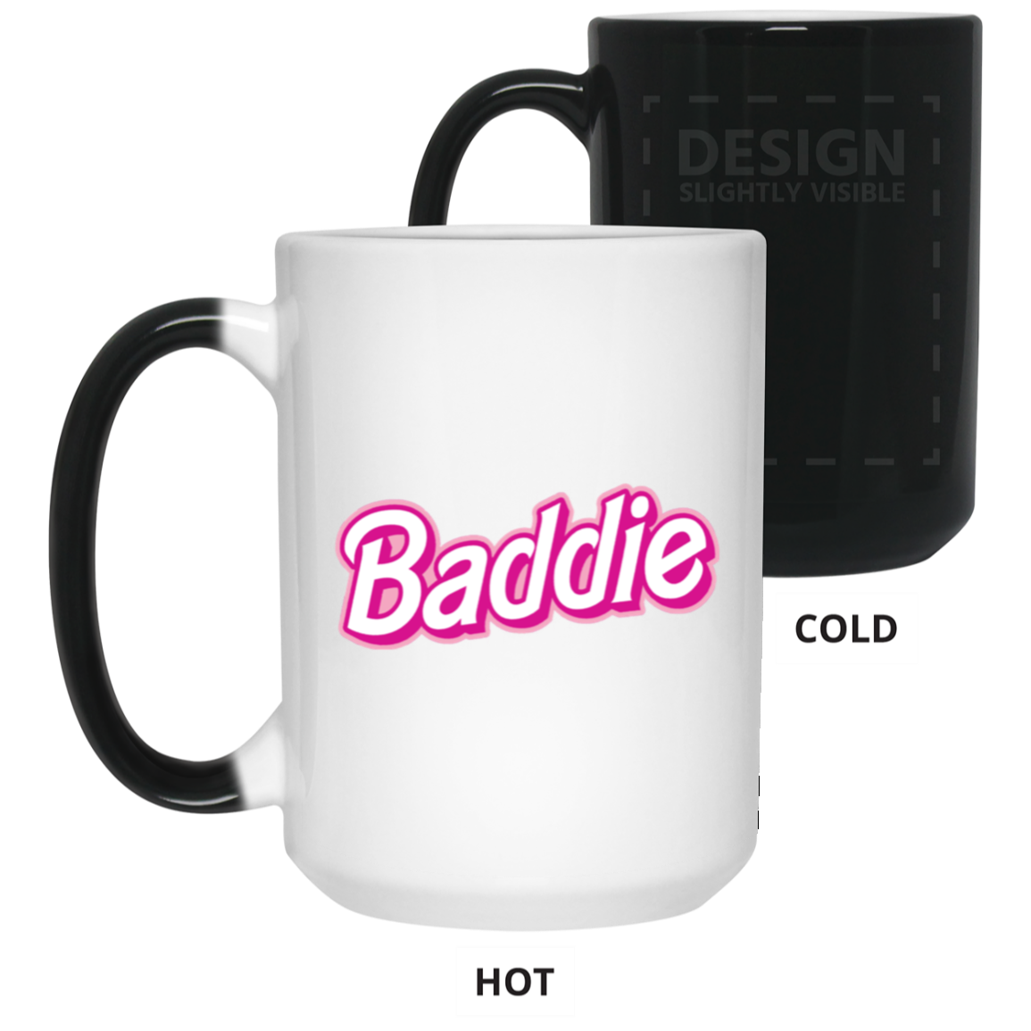 Pink Baddie-15oz Color Changing Mug