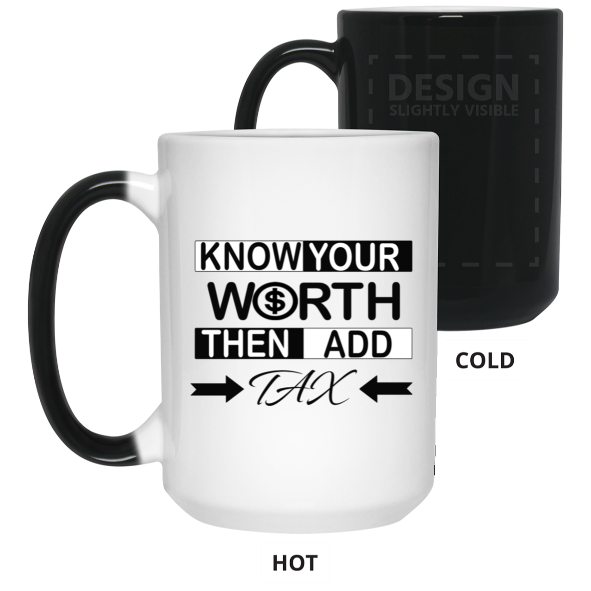 Know Your Worth-15oz Color Changing Mug