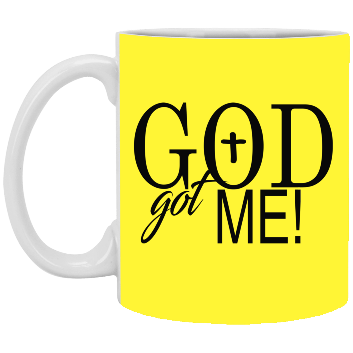 God Got Me-11oz White Mug
