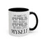 Hard to Impress-Accent Coffee Mug (11, 15oz)