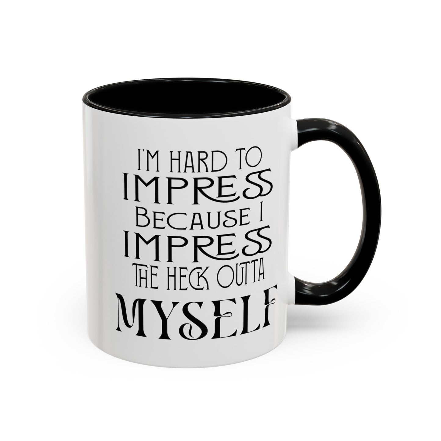 Hard to Impress-Accent Coffee Mug (11, 15oz)