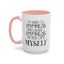 Hard to Impress-Accent Coffee Mug (11, 15oz)