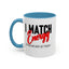 I Match Energy-Accent Coffee Mug (11, 15oz)