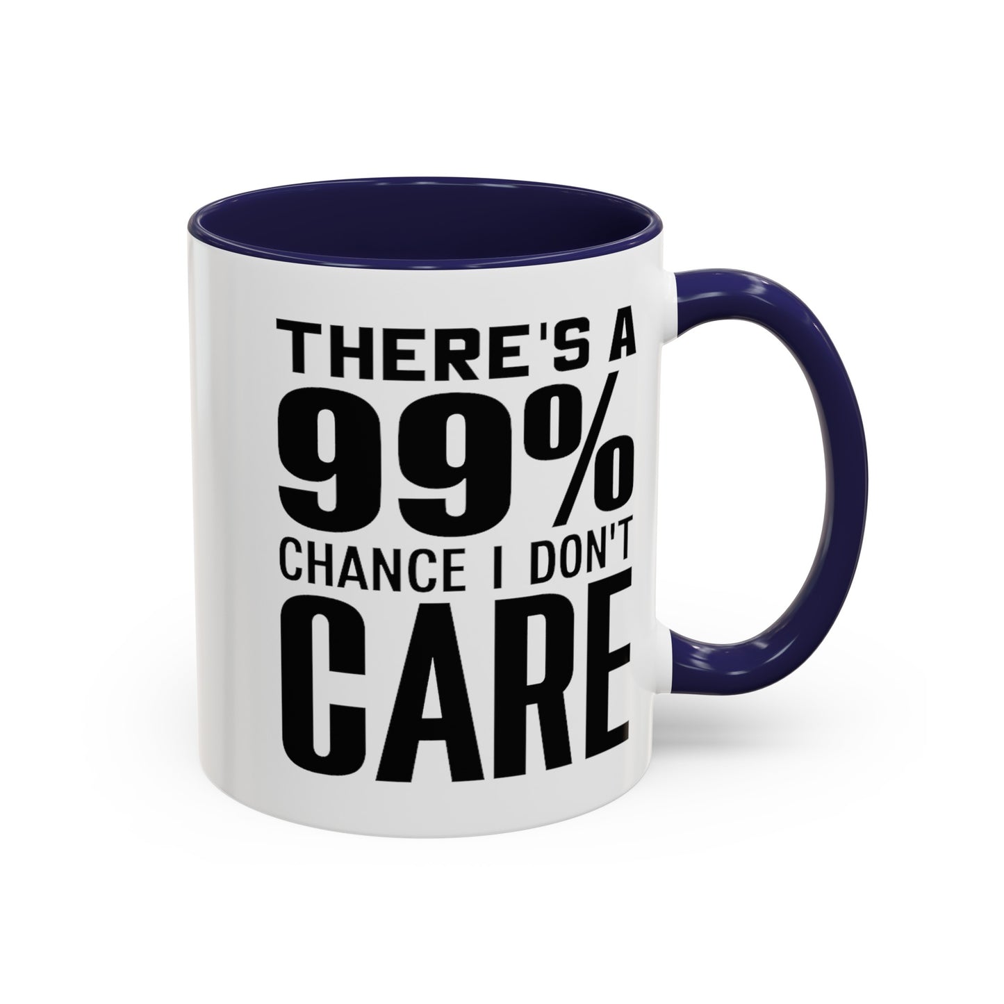I Don't Care-Accent Coffee Mug (11, 15oz)