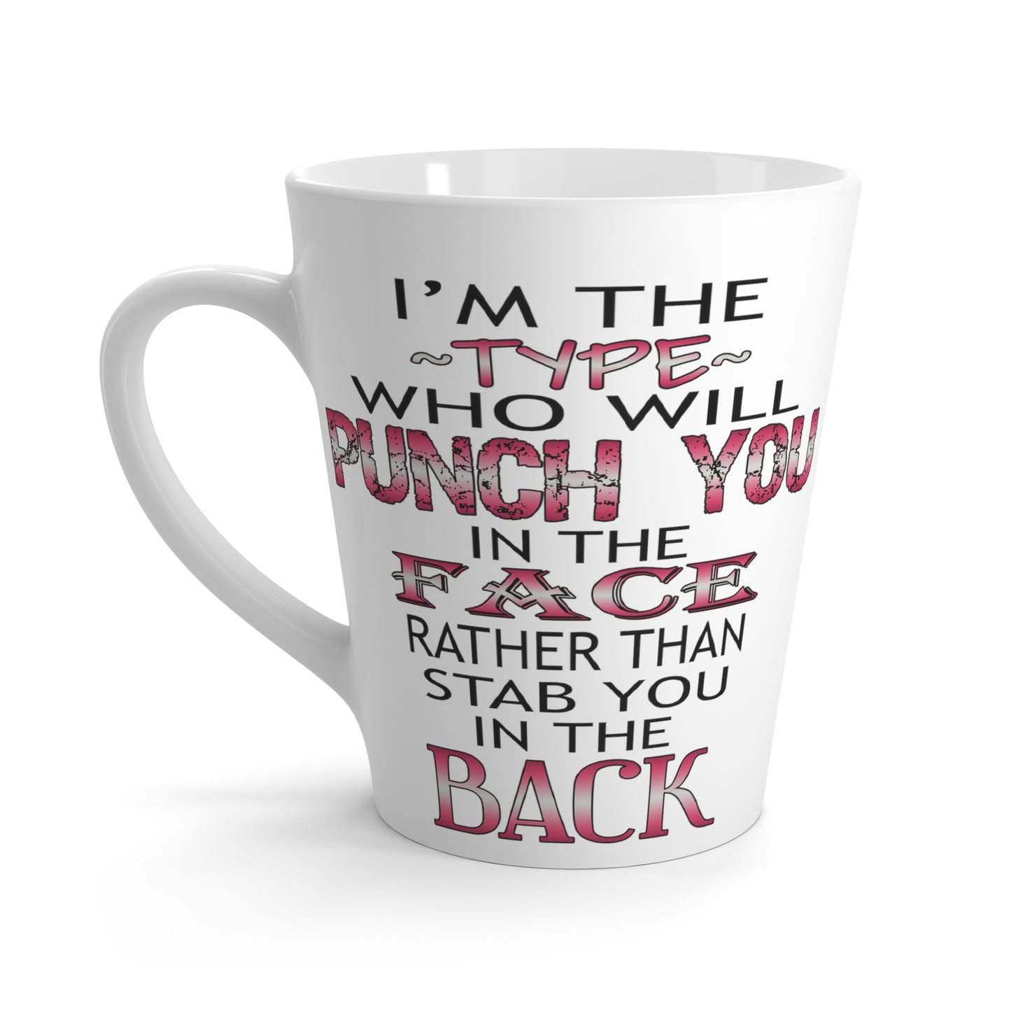 I'm The Type-Latte Mug, 12oz
