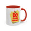 Do Something-Accent Coffee Mug (11, 15oz)