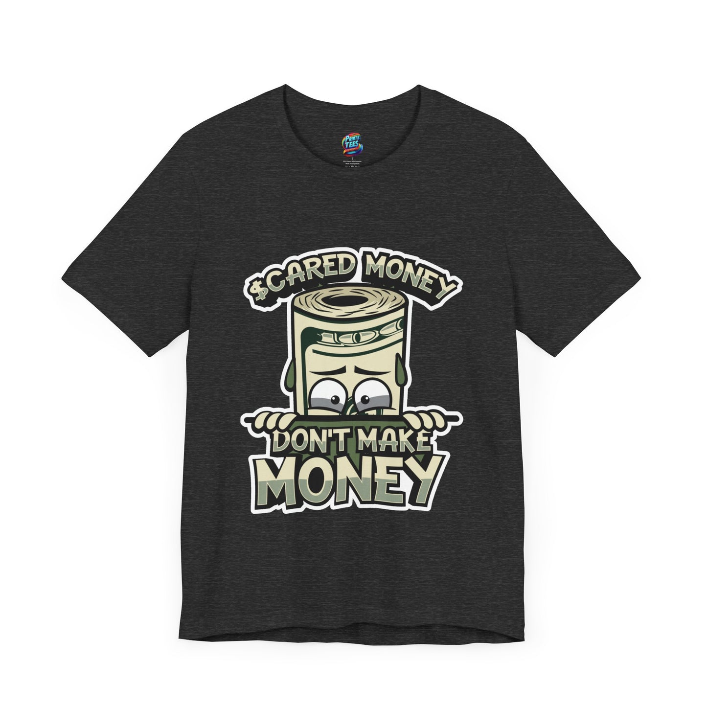 Scared Money-Jersey Knit T-Shirt