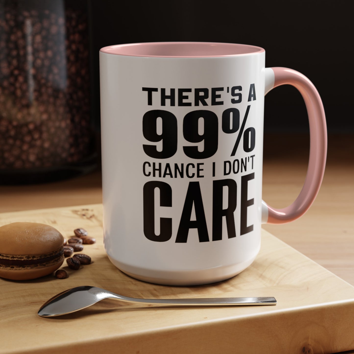 I Don't Care-Accent Coffee Mug (11, 15oz)